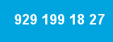 929 199 18 27